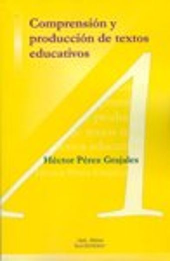 comprension y produccion de textos educativos (in Spanish)