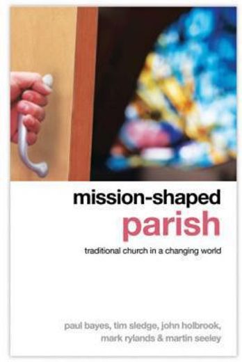 mission-shaped parish,traditional church in a changing world