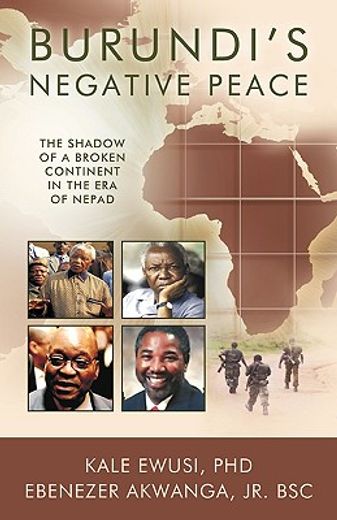 burundi´s negative peace,the shadow of a broken continent in the era of nepad