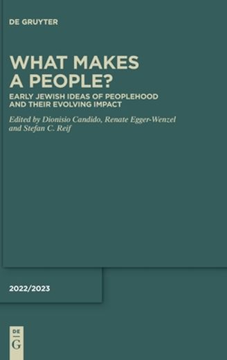 What Makes a People? Early Jewish Ideas of Peoplehood and Their Evolving Impact (Deuterocanonical and Cognate Literature Yearbook) (English and German Edition) [Hardcover ] (en Inglés)