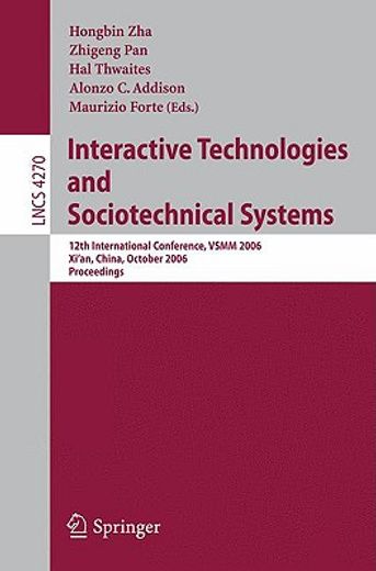 interactive technologies and sociotechnical systems (en Inglés)