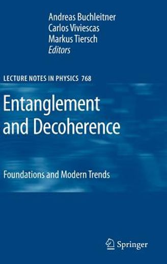 entanglement and decoherence,foundations and modern trends