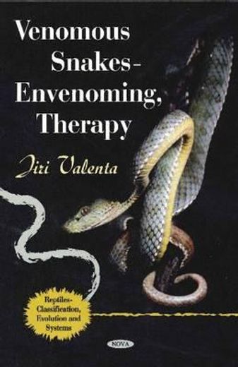 venomous snakes,envenoming, therapy