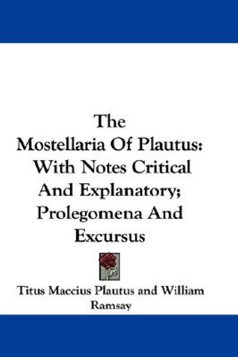the mostellaria of plautus: with notes c