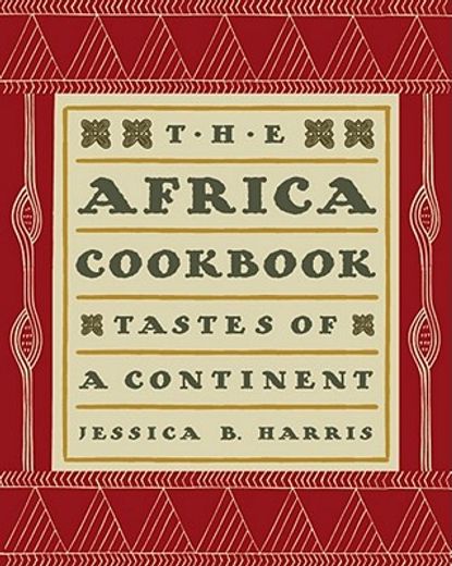 the africa cookbook,tastes of a continent (en Inglés)