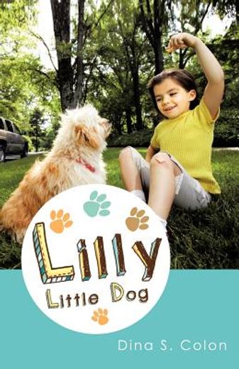 lilly little dog (en Inglés)