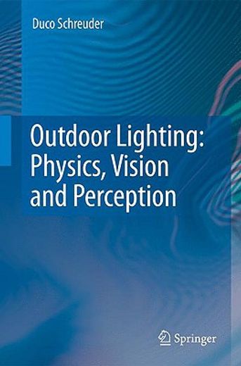 outdoor lighting,physics, vision and perception