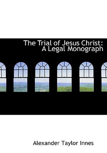trial of jesus christ