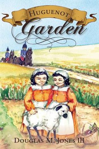 huguenot garden