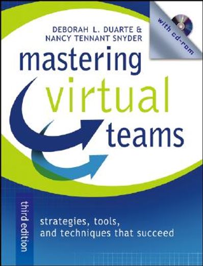 mastering virtual teams,strategies, tools, and techniques that succeed