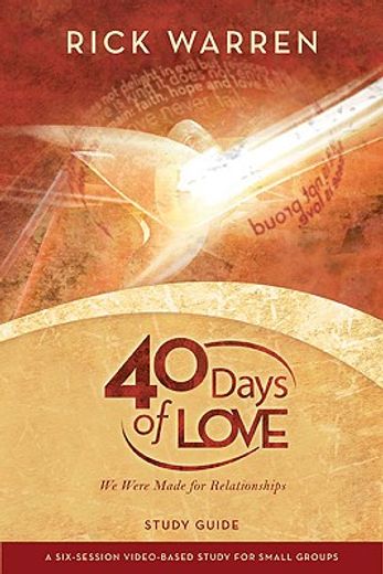 40 days of love,we were made for relationships (en Inglés)