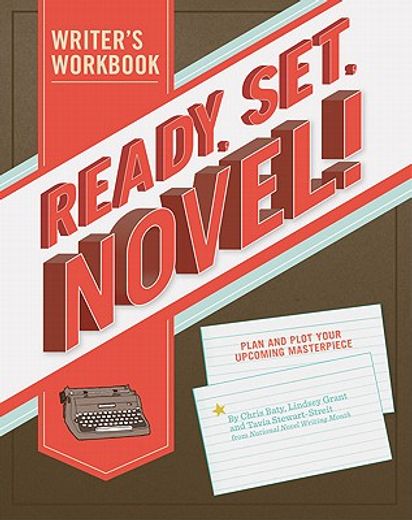 ready, set, novel!,a workbook (en Inglés)