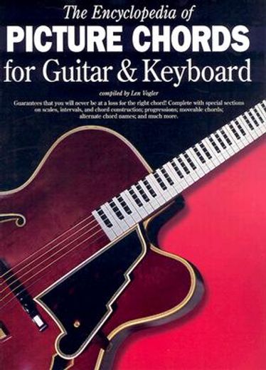 the encyclopedia of picture chords for guitar and keyboard