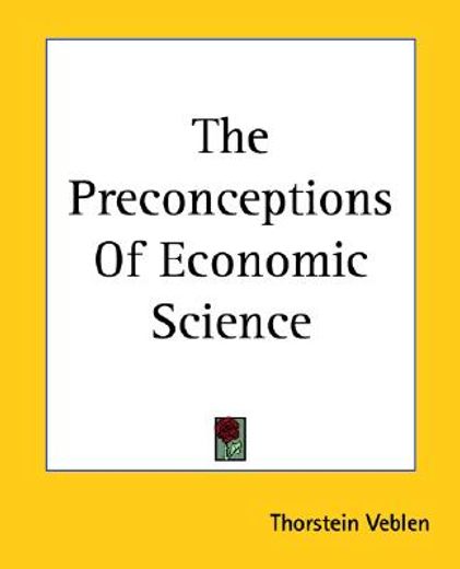 the preconceptions of economic science