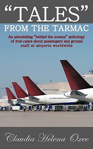 tales from the tarmac (en Inglés)