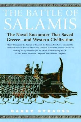 the battle of salamis,the naval encounter that saved greece -- and western civilization (in English)