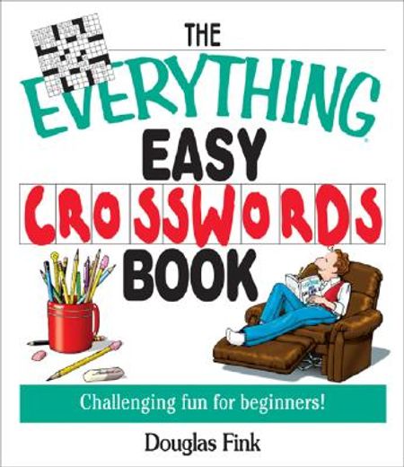 the everything easy cross-words book,challenging fun for beginners