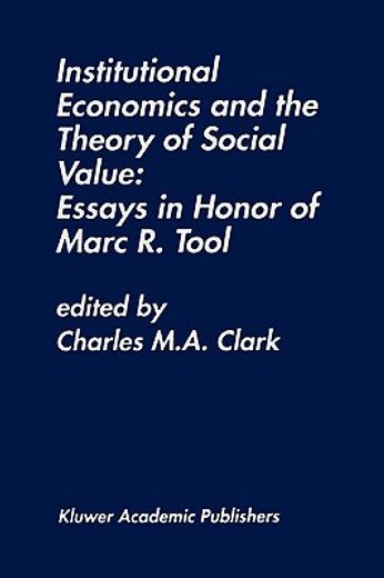 institutional economics and the theory of social value (en Inglés)