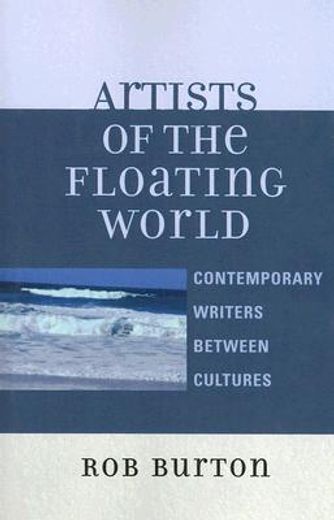 artists of the floating world,contemporary writings between cultures