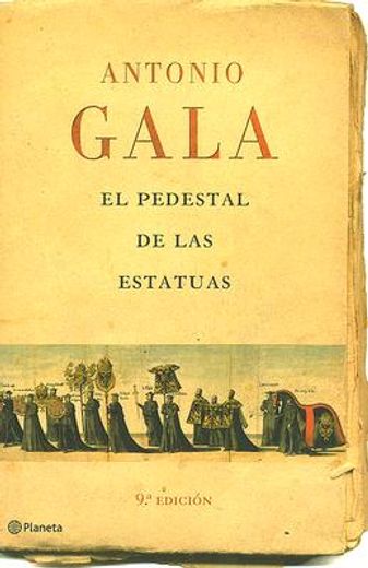 El pedestal de las estatuas (Autores Españoles e Iberoamericanos)