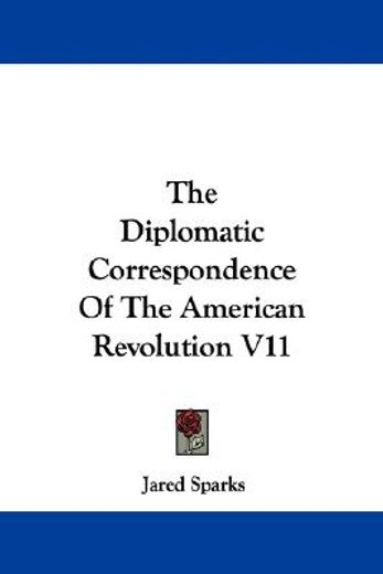 the diplomatic correspondence of the american revolution