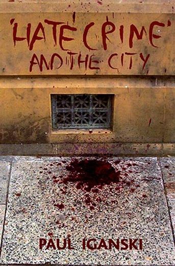 ´hate crime´ and the city