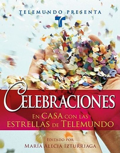 celebraciones/ celebrations,en casa con las estrellas de telemundo/ at home with telemundo stars