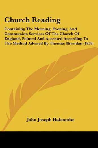 church reading: containing the morning,