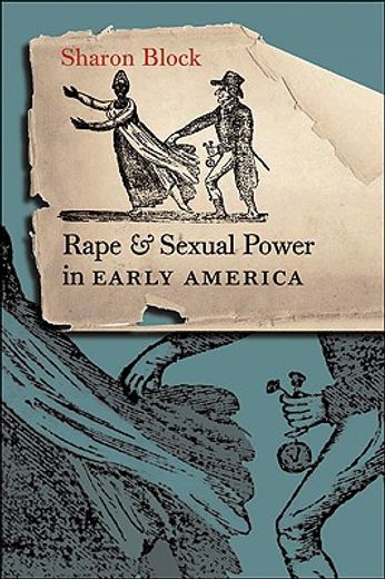 rape and sexual power in early america (en Inglés)