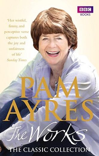 Pam Ayres: The Works: The Classic Collection