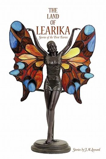 the land of learika,stories of the first fairies