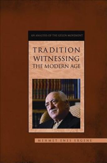 Tradition Witnessing the Modern Age (en Inglés)