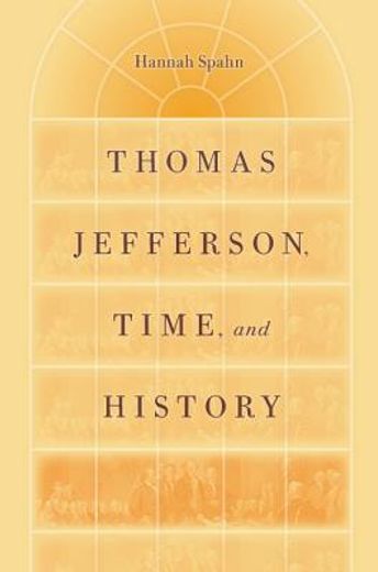 thomas jefferson, time, and history