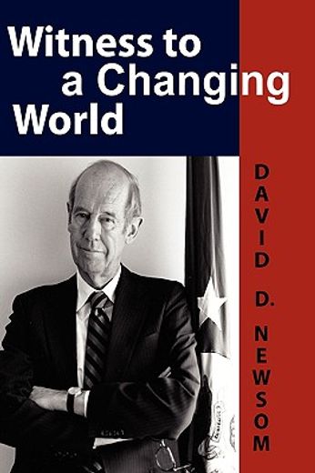 witness to a changing world (en Inglés)