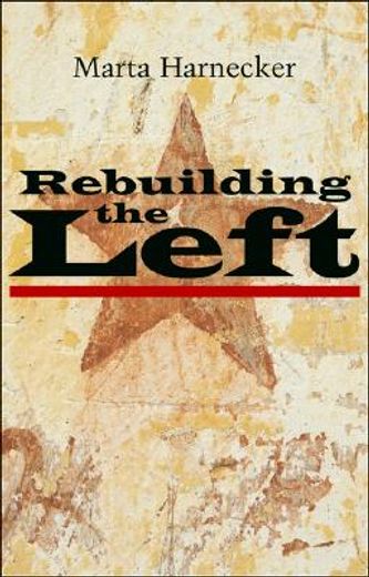 Rebuilding the Left (en Inglés)