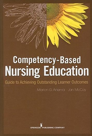 competency-based nursing education,guide to achieving outstanding learner outcomes