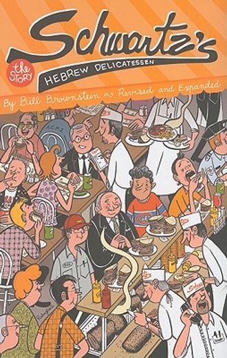 Schwartz's Hebrew Delicatessen: The Story (en Inglés)