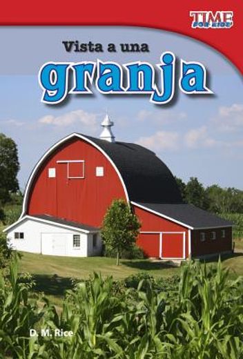 time for kids: visita a una granja (a visit to a farm) (in Spanish)