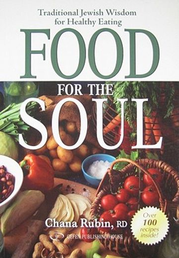 food for the soul,traditional jewish wisdom for healthy eating
