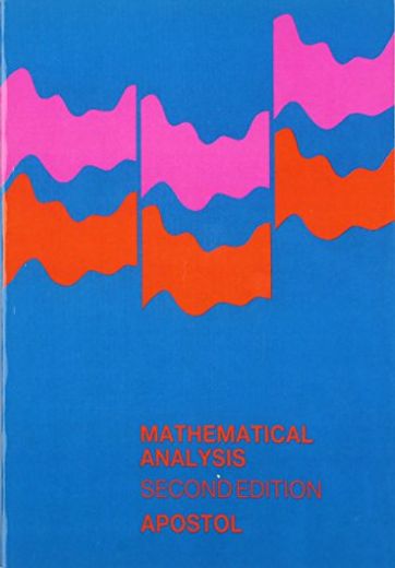 Mathematical Analysis, Second Edition 