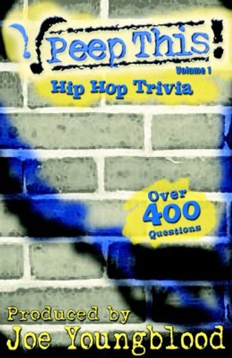 peep this! hip hop trivia