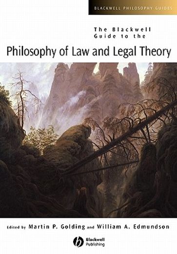 the blackwell guide to the philosophy of law and legal theory (en Inglés)