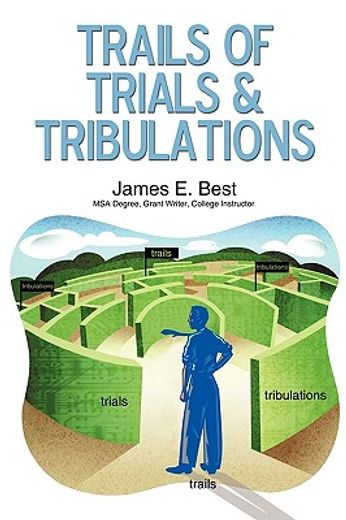 trails of trials & tribulations