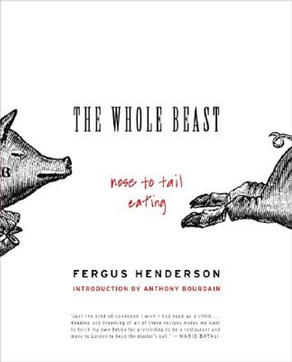 The Whole Beast: Nose to Tail Eating (in English)