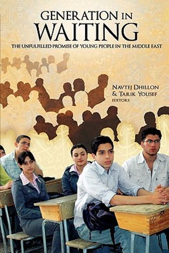 a generation in waiting,youth inclusion in the middle east