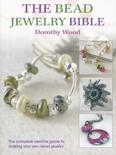 the bead jewelry bible