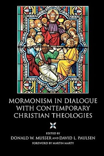mormonism in dialogue with contemporary christian theologies (en Inglés)