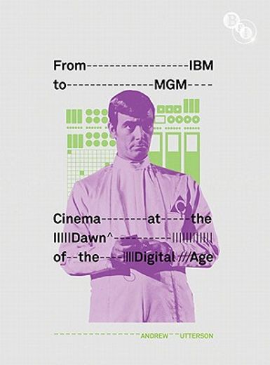 From IBM to MGM: Cinema at the Dawn of the Digital Age (in English)