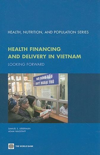 health financing and delivery in vietnam,the short and medium term policy agenda
