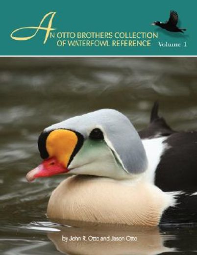 an otto brothers collection of waterfowl reference (en Inglés)